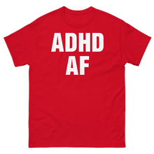 Load image into Gallery viewer, ADHD AF Red T-Shirt
