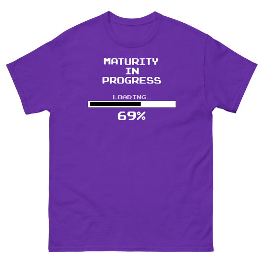 Maturity in Progress T-Shirt