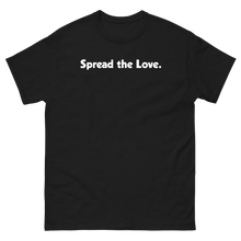 Load image into Gallery viewer, Spread the Love T-Shirt

