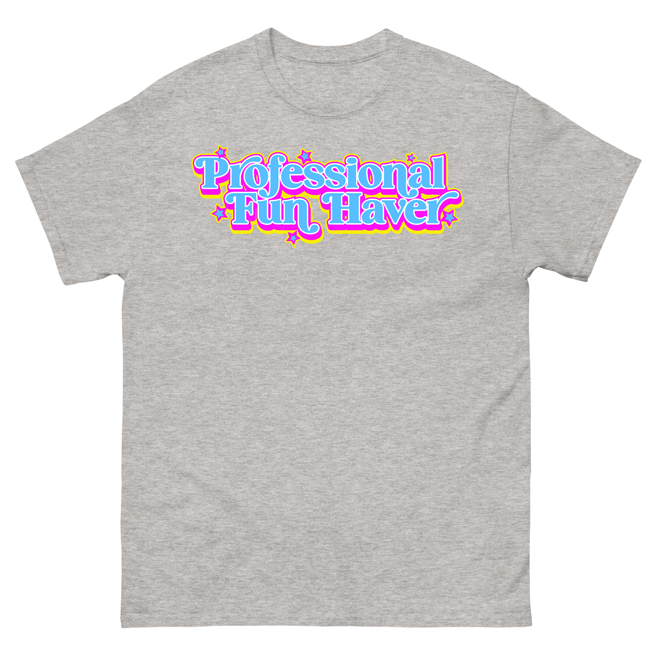 Professional Fun Haver T-Shirt – Dizzy Dyl Merch